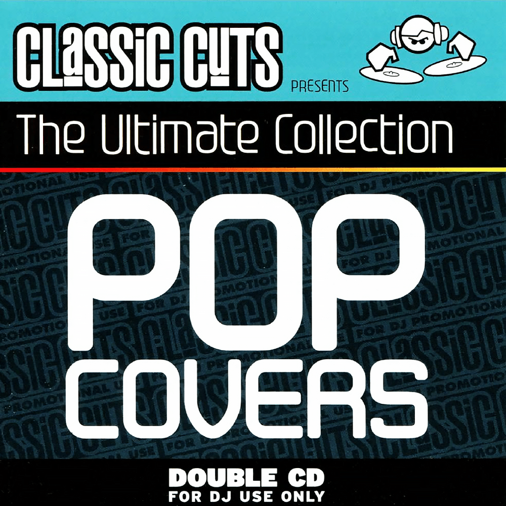 Classic Cuts Presents POP COVERS Double CD Set