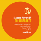 Tidy Colin Barratt - Extended Players EP Vinyl Record Expect The Upexpected