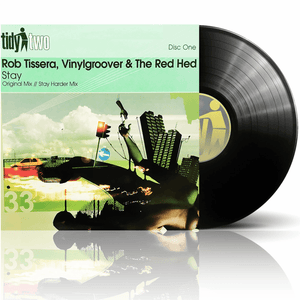 Rob Tissera - Vinylgroover & The Red Hed - Stay Original Mix Vinyl Record